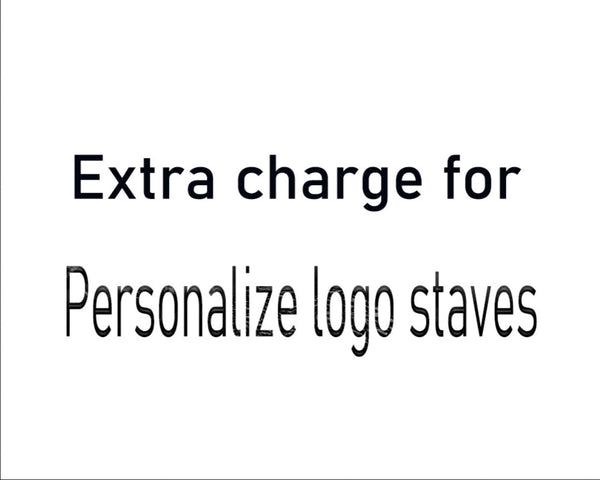 Extra charge for Personalize logo staves.